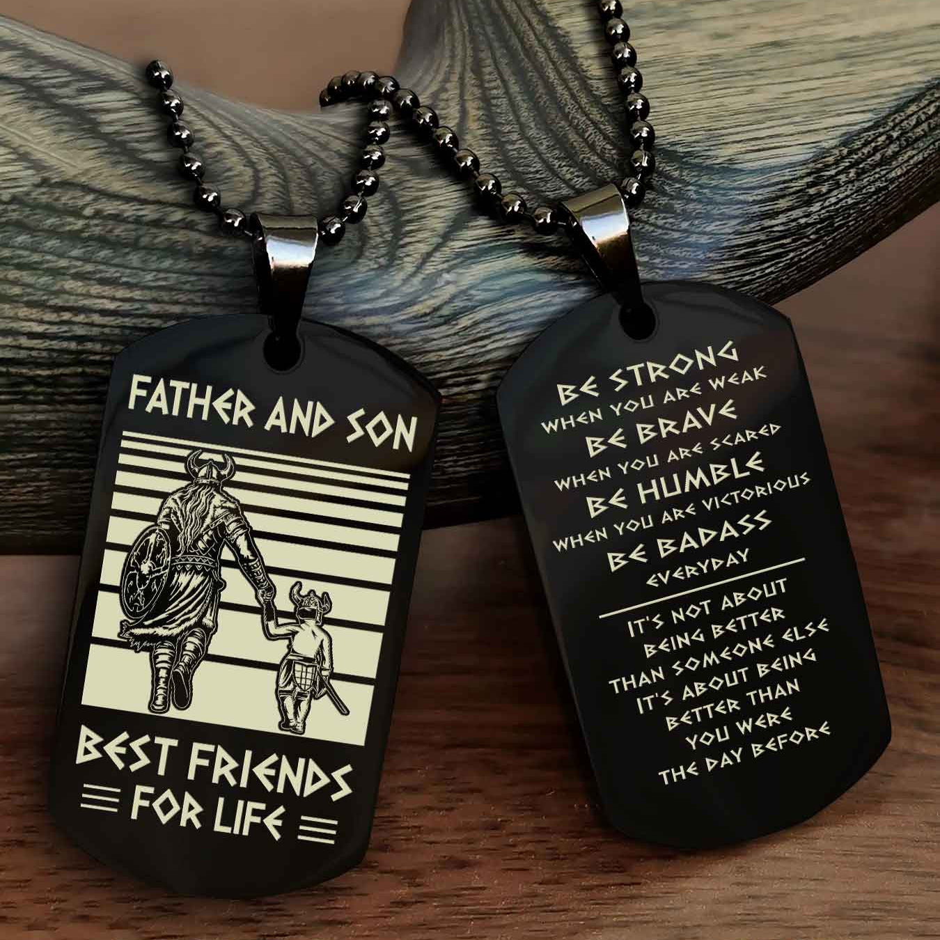 New Viking Double Side Dog Tag Father And Son Best Friends For Life From Dad To Son With Message On The Back Gift For Your Son
