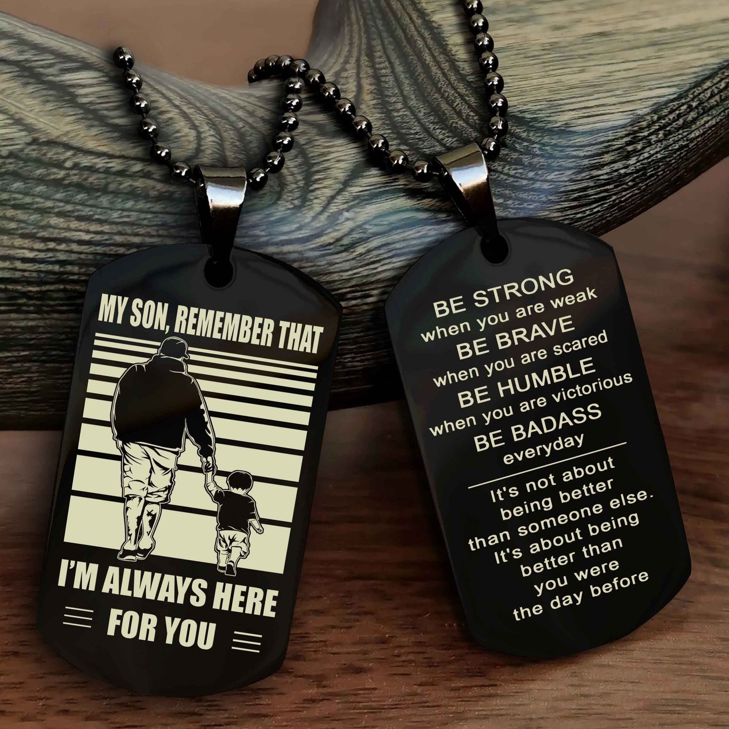 Biker Personalized Double Sided Dog Tag My Son Remember That I Will Always Here Be Strong When You Are Weak Be Badass Everyday