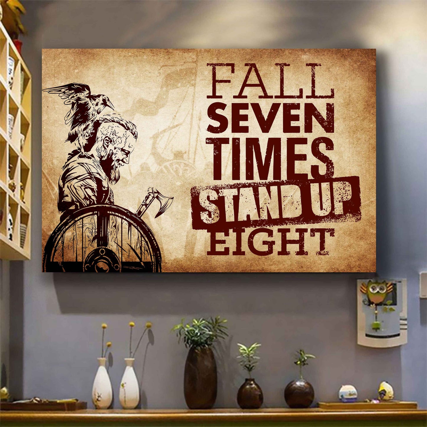Soldier Poster Canvas Fall Down Seven Times Stand Up Eight