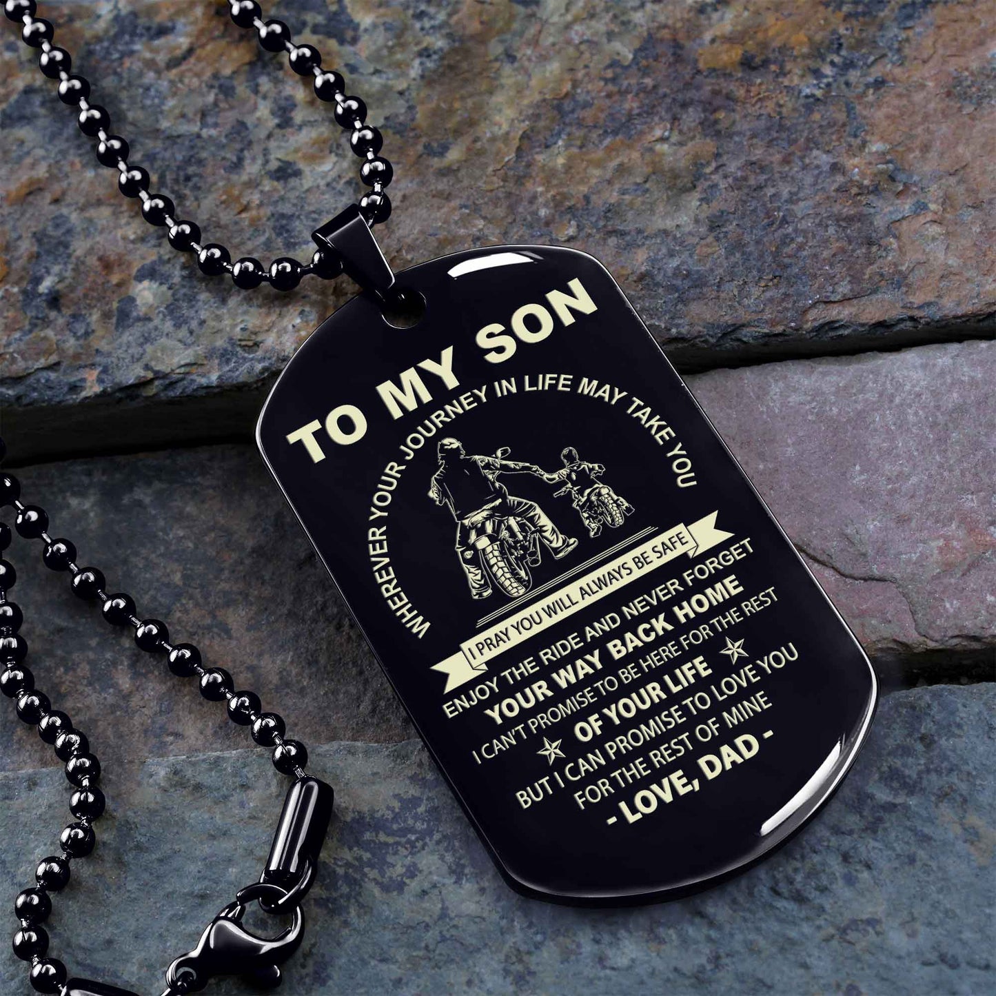 Personalized Family One Side Dog Tag To My Son Never Forget Your Way Back Home From Dad To Son Gift For Your Son