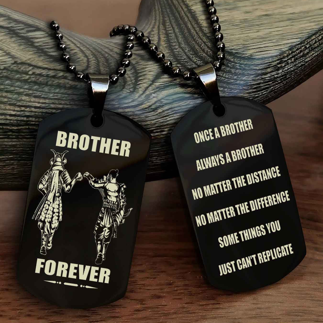 TWD Customizable engraved dog tag double sided gift from brother - Brother Forever Once A Brother Always A Brother