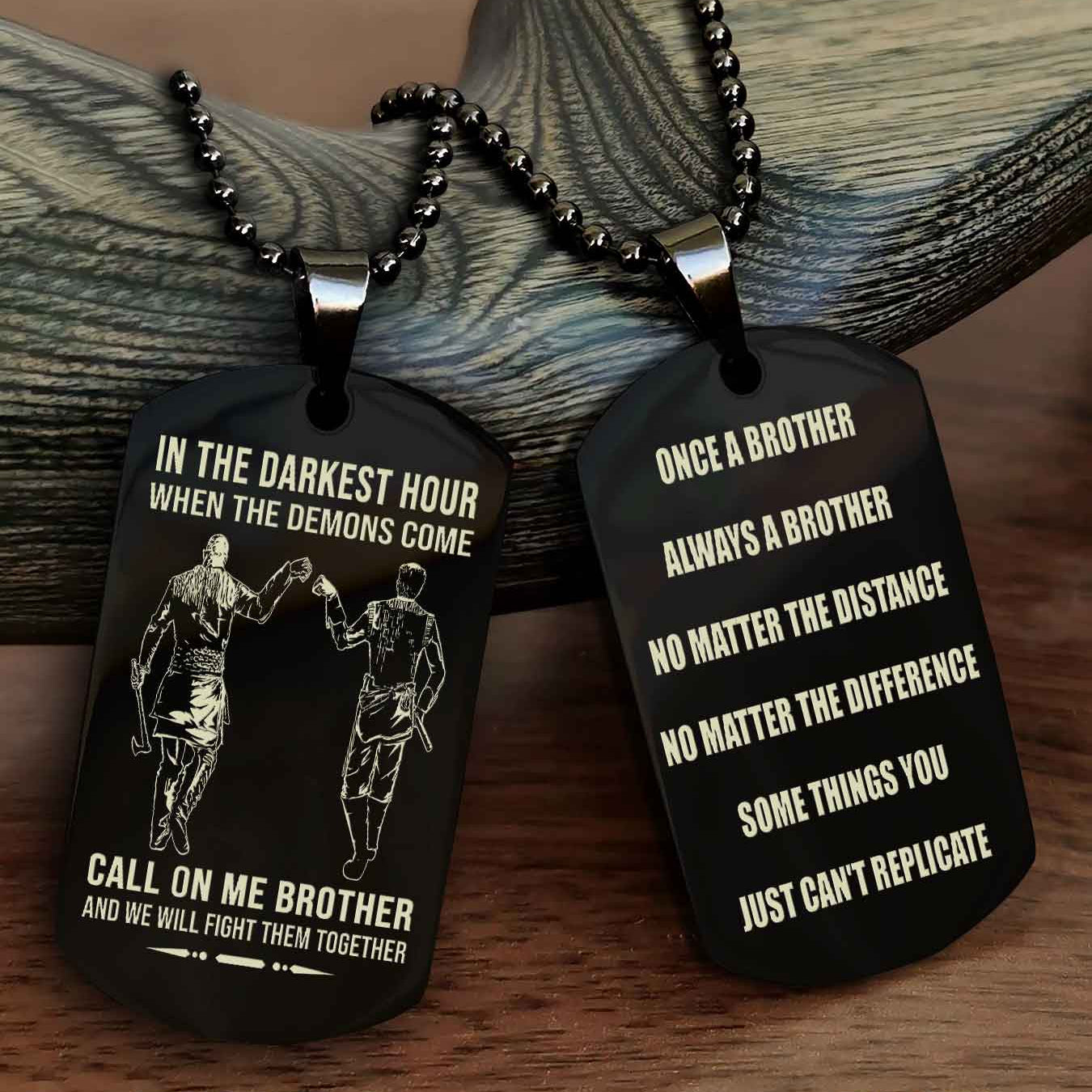 TWD Customizable engraved dog tag double sided gift from brother Once A Brother Always A Brother