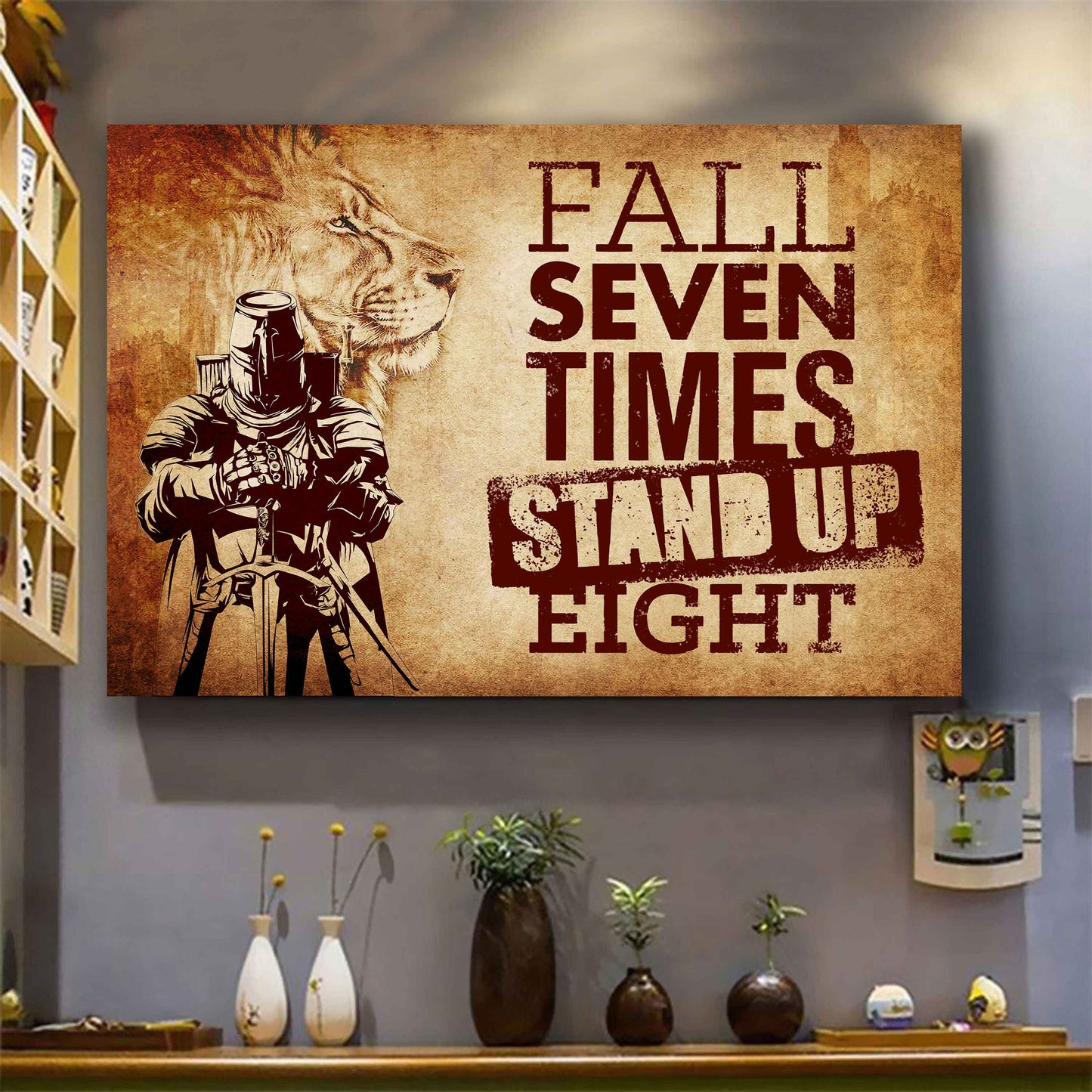 Soldier Poster Canvas Fall Down Seven Times Stand Up Eight