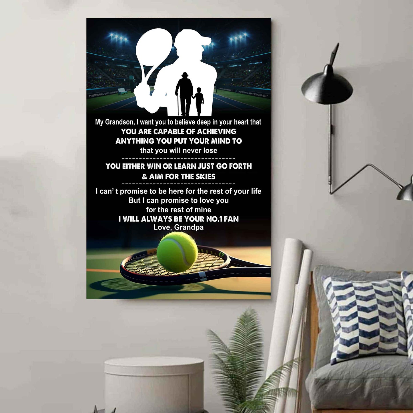 Tennis Poster Canvas Granpa To Grandson - That You Will Never Lose You Either Win Or Learn I Will Always Your No 1 Fan