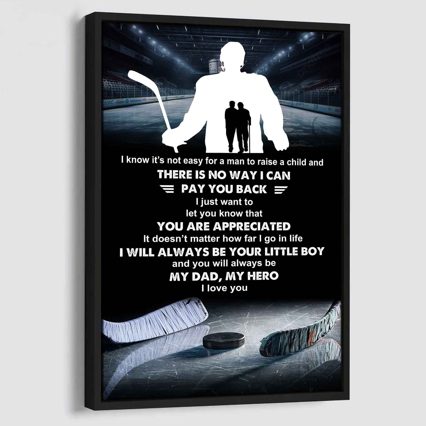 Poster Canvas To My Dad  I Know It's Not Easy - I Will Always Be Your Little Boy Gift From Son