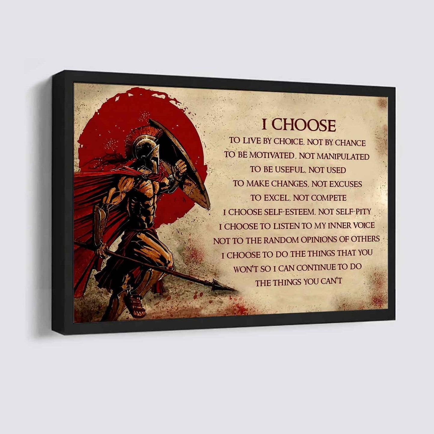 Soldier Poster Canvas I Choose To Live By Choice Best Gift With Motivation Quotes