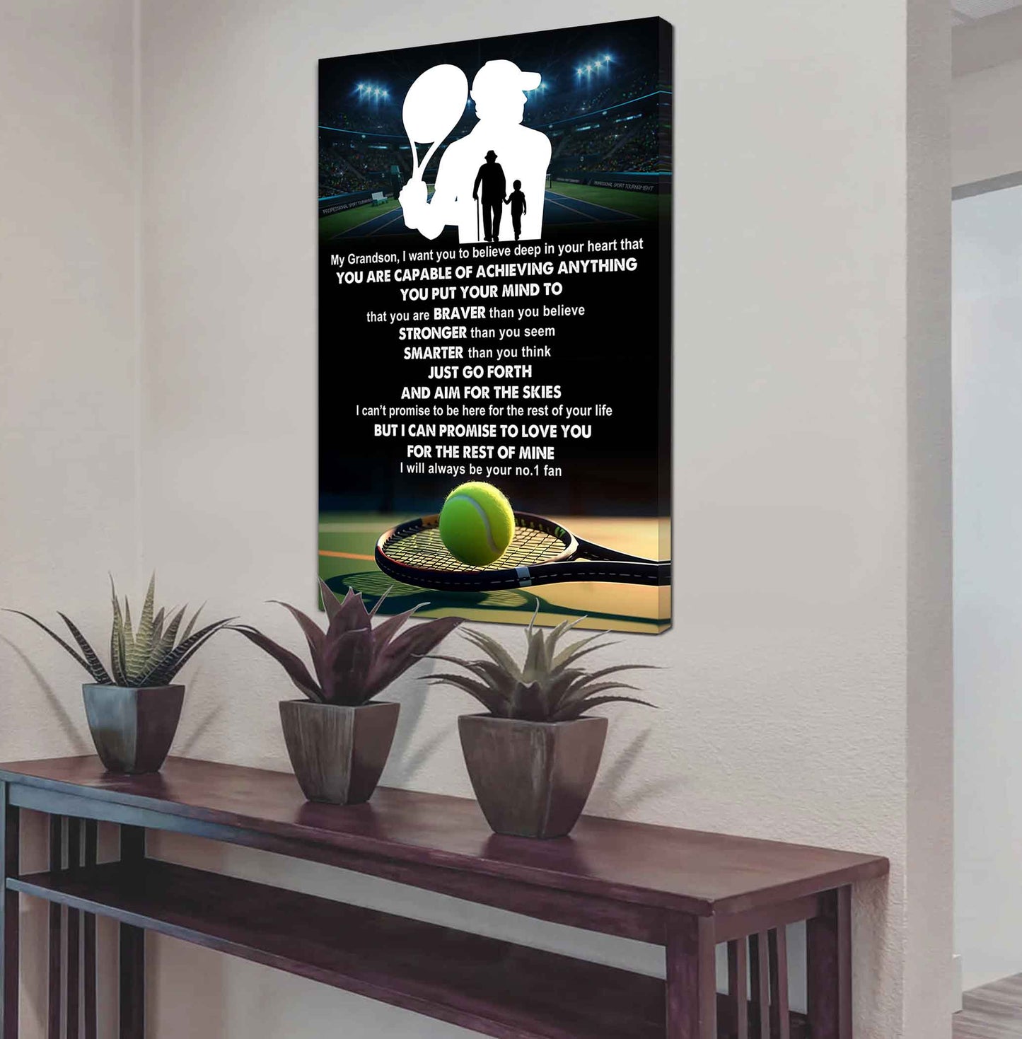 Tennis Poster Canvas Grandpa To Grandson - That You Are Braver Than You Believe You Are Capable Of I Will Always Your No 1 Fan