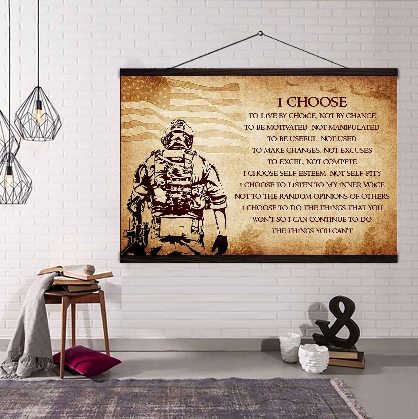 Soldier Poster Canvas I Choose To Live By Choice Best Gift With Motivation Quotes