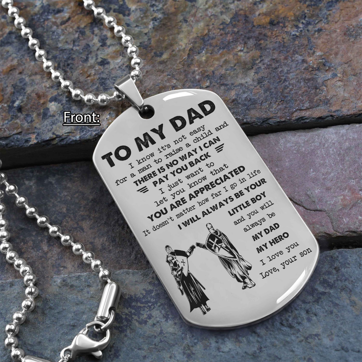 Personalized Family One Side Dog Tag To My Dad I Know It's Not Easy - I Will Always Be Your Little Boy Gift From Son To Dad Father's Day Gift