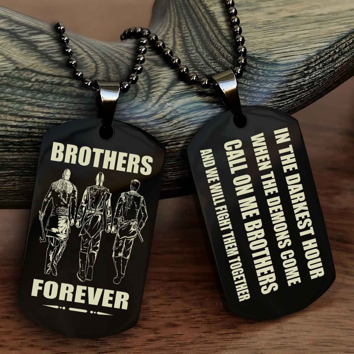 OP team 3 Engraved Double Sided Dog Tag Call On Me Brother NAG Brothers Forever We Will Fight Them Together