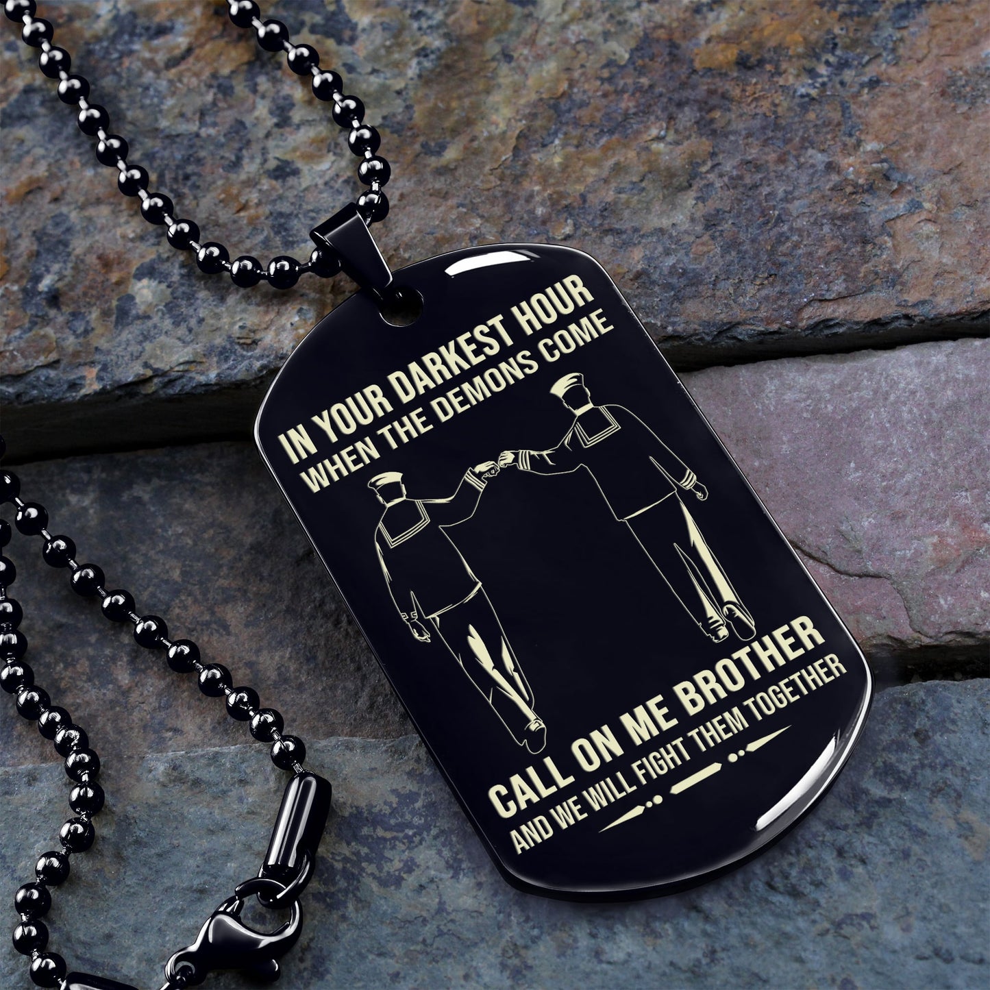Personalized One Sided Dog Tag Call On Me Brother And We Will Fight Them Together Gift For Your Brother Your Cousins