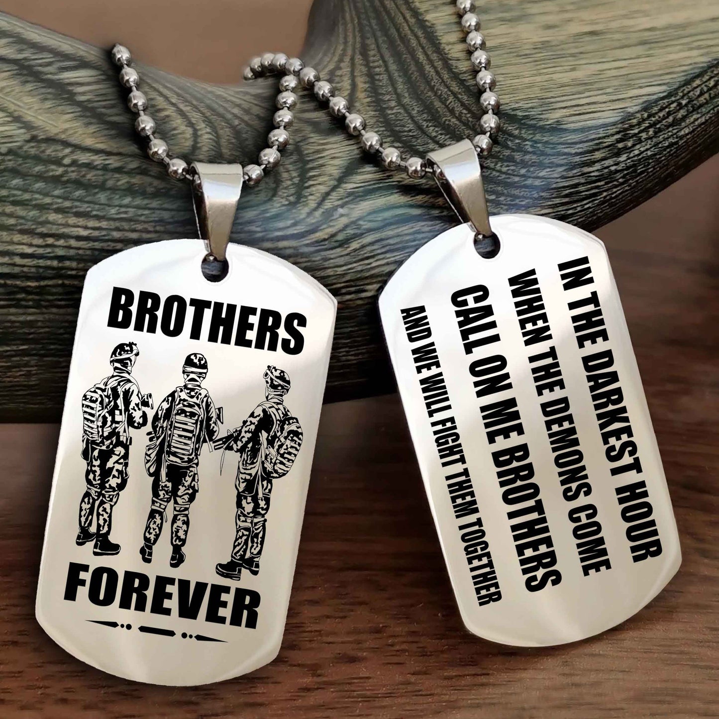 OP Engraved Double Sided Dog Tag Call On Me Brother NAG Brothers Forever We Will Fight Them Together