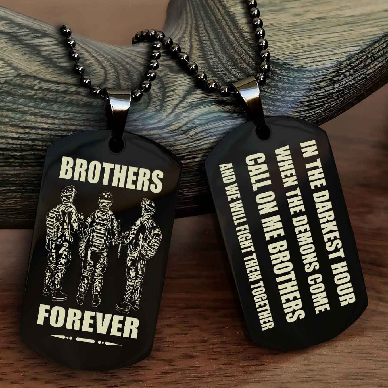 TWD Engraved Double Sided Dog Tag Call On Me Brother NAG Brothers Forever We Will Fight Them Together