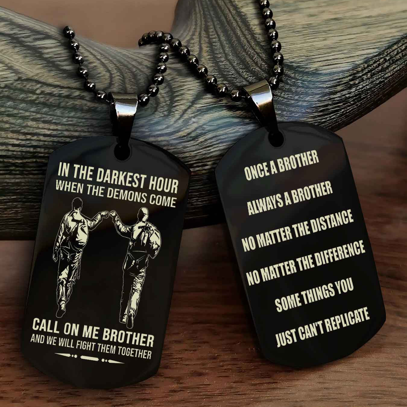 OP Customizable engraved dog tag double sided gift from brother Once A Brother Always A Brother