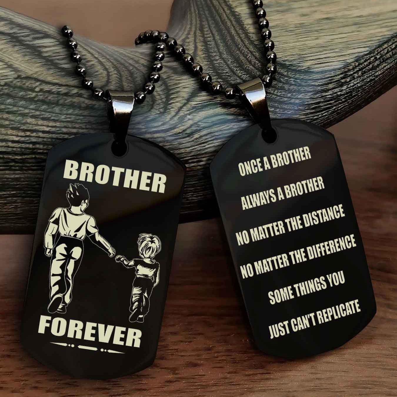 TWD Customizable engraved dog tag double sided gift from brother - Brother Forever Once A Brother Always A Brother