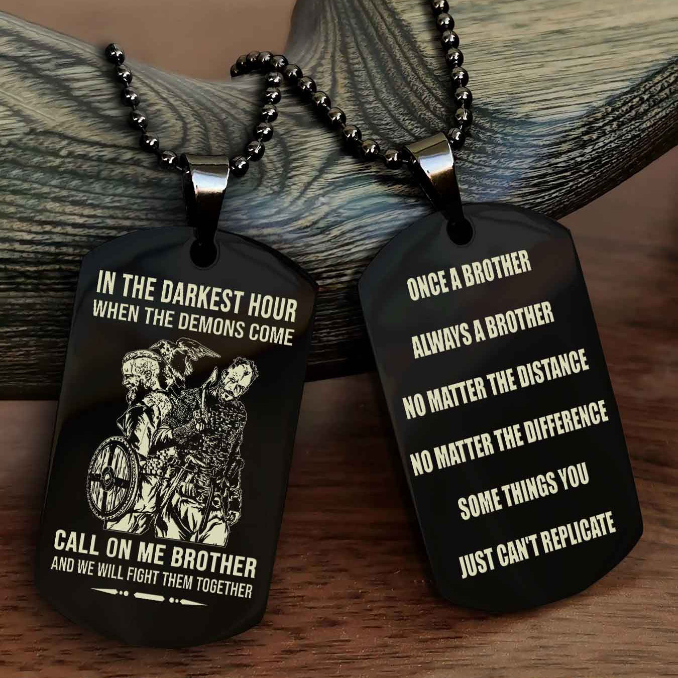 TWD Customizable engraved dog tag double sided gift from brother Once A Brother Always A Brother