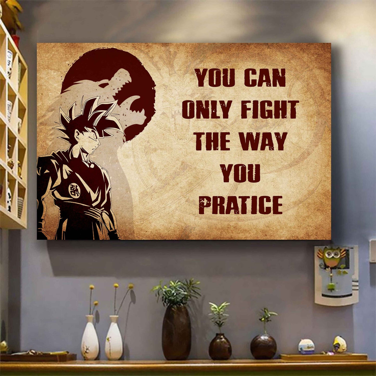 Soldier Poster Canvas You Can Only Fight The Way You Practice