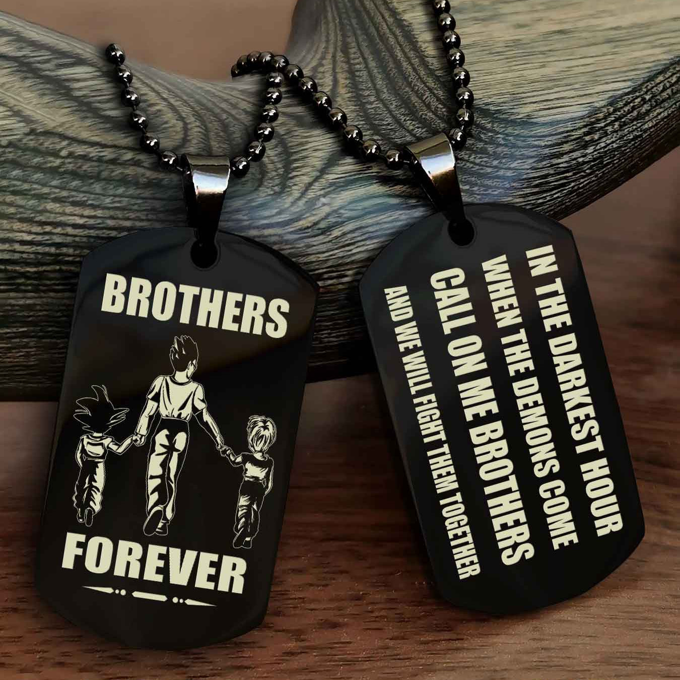 OP Engraved Double Sided Dog Tag Call On Me Brother NAG Brothers Forever We Will Fight Them Together