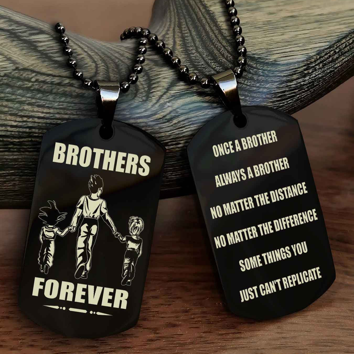 TWD Customizable engraved dog tag double sided gift from brother - Brother Forever Once A Brother Always A Brother