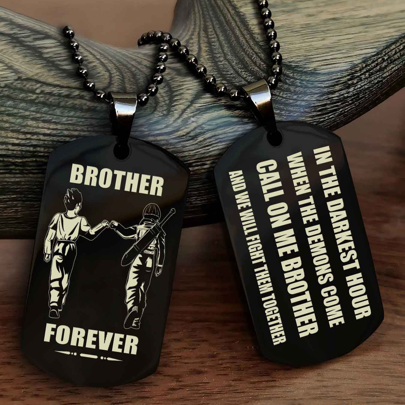 TWD Engraved Double Sided Dog Tag Call On Me Brother NAG Brothers Forever We Will Fight Them Together