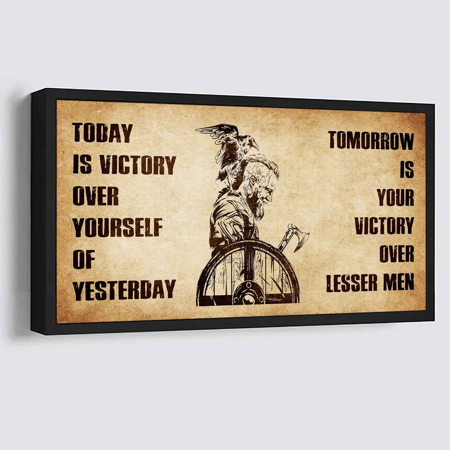 Personalized Soldier Poster Canvas - Today Is Victory Over Yourself Of Yesterday Tomorrow Is Your Victory Over Lesser Men