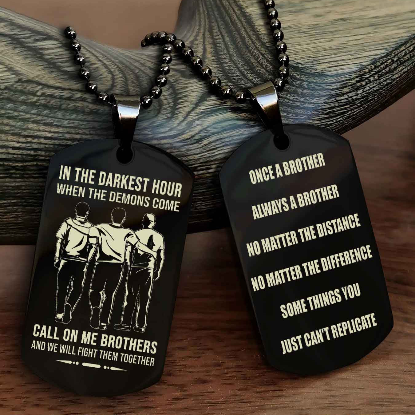 TWD Customizable engraved dog tag double sided gift from brother Once A Brother Always A Brother