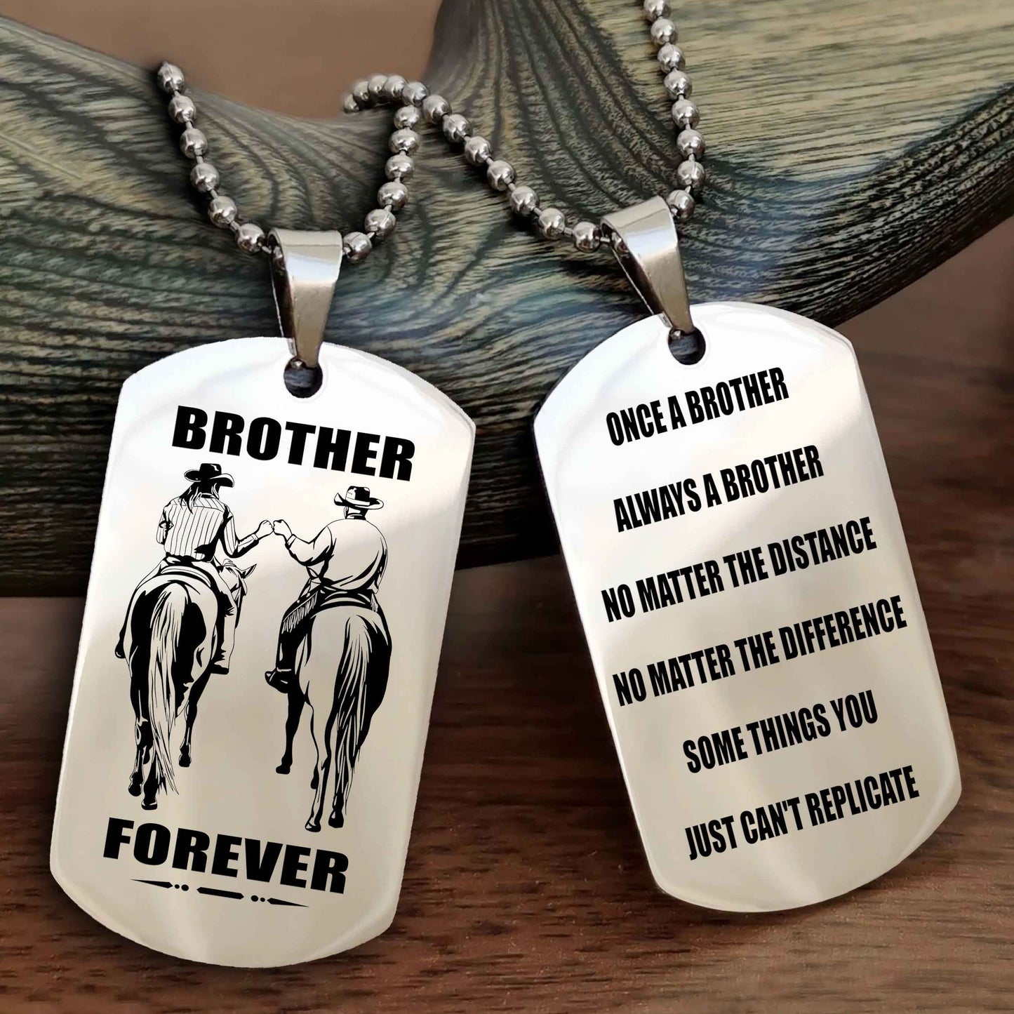 TWD Customizable engraved dog tag double sided gift from brother - Brother Forever Once A Brother Always A Brother