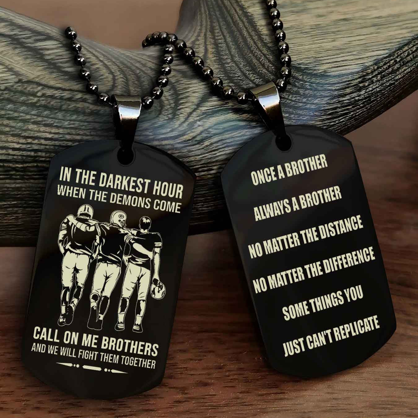 TWD Customizable engraved dog tag double sided gift from brother Once A Brother Always A Brother