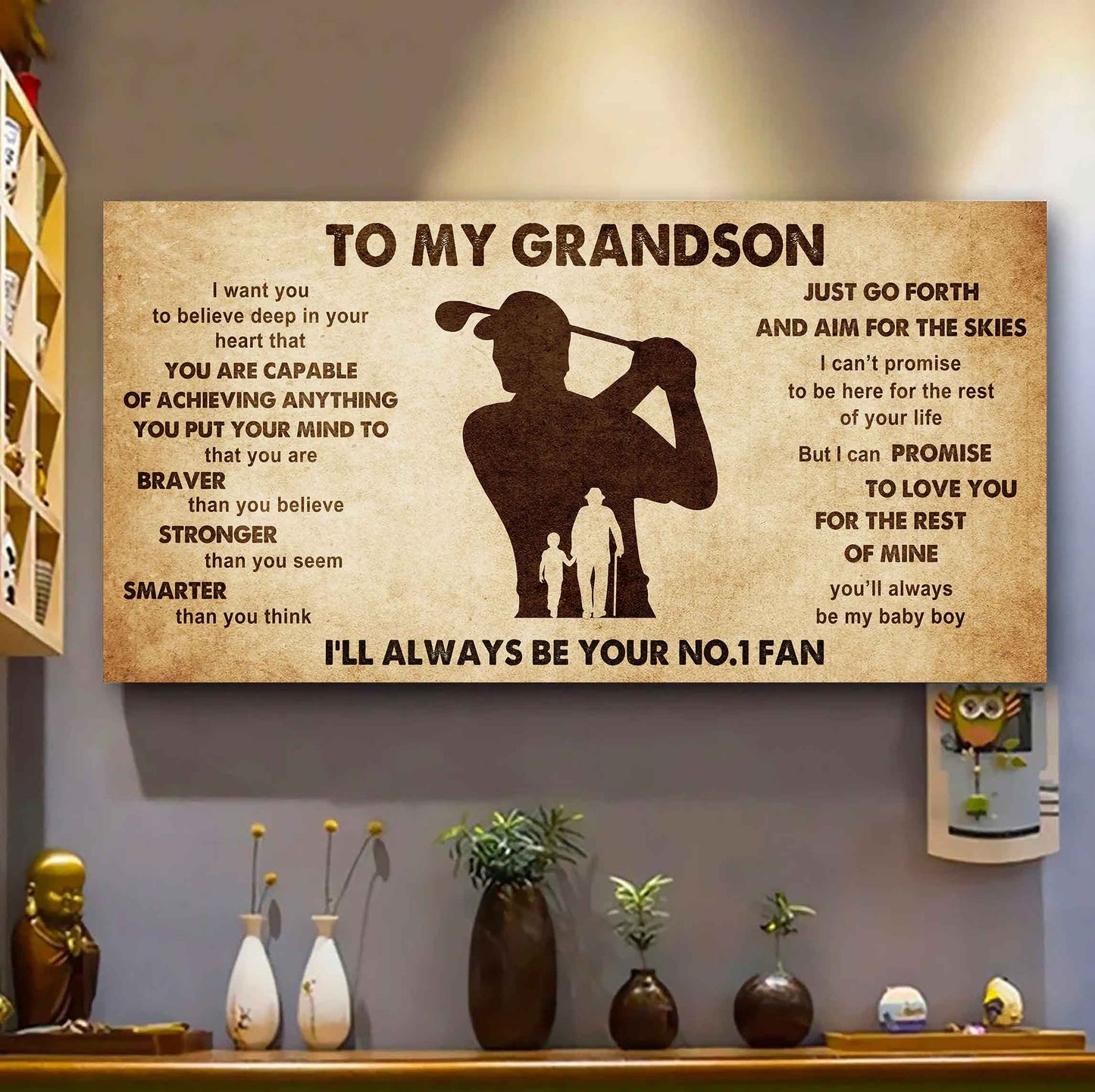 Personalized Sport Poster Canvas I'll Be Your No 1 Fan Grandpa To Grandson - That You Are Braver Than You Believe Just Go Forth