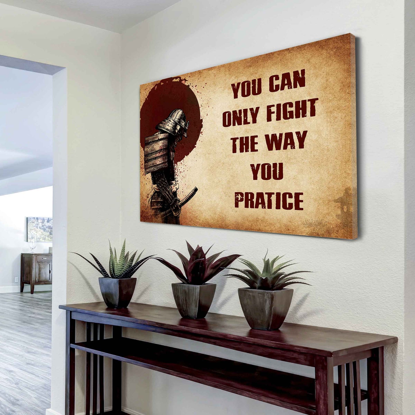 Soldier Poster Canvas You Can Only Fight The Way You Practice