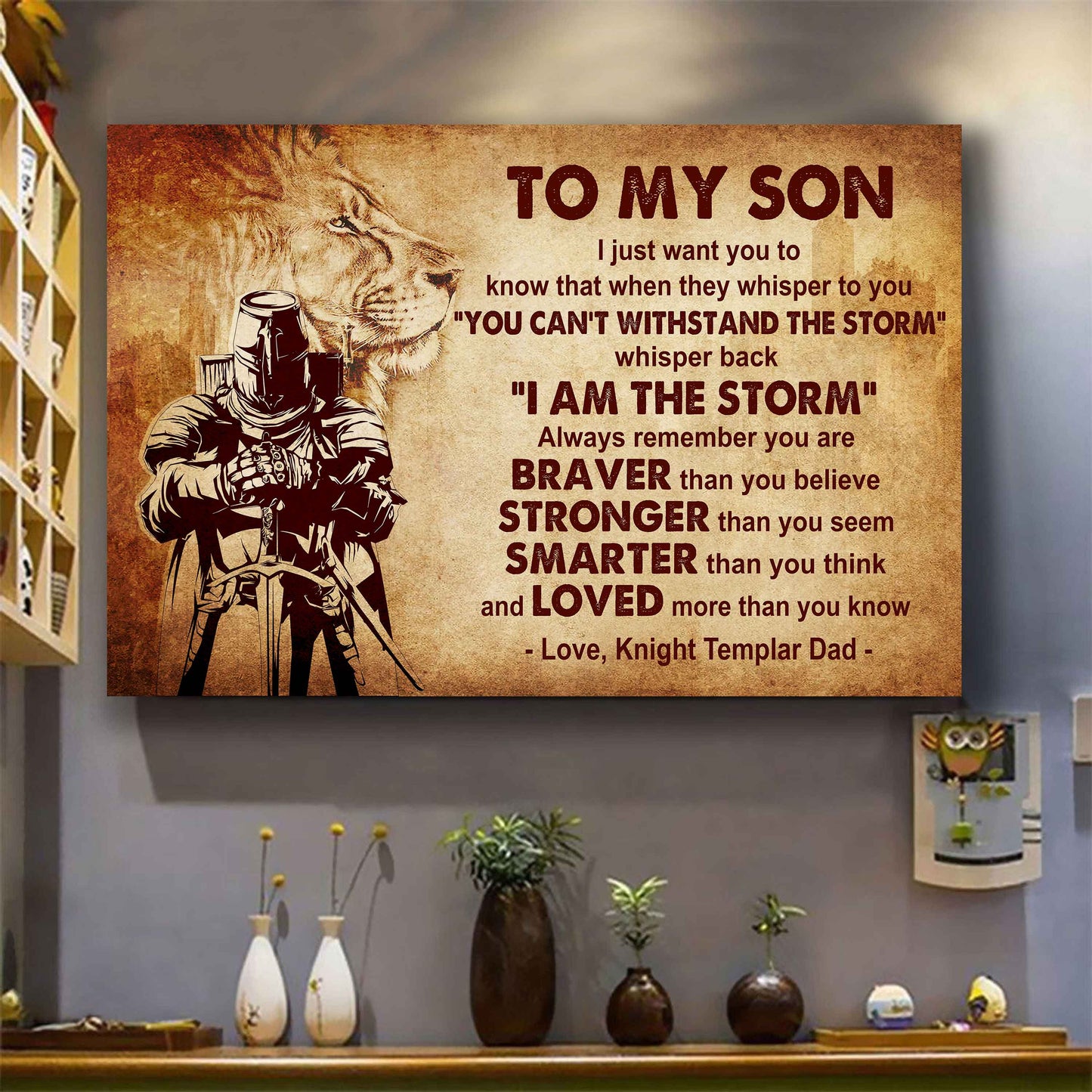 Knight Templar Poster Canvas Whisper Back I'm The Storm From Dad To Son Gift For Your Son