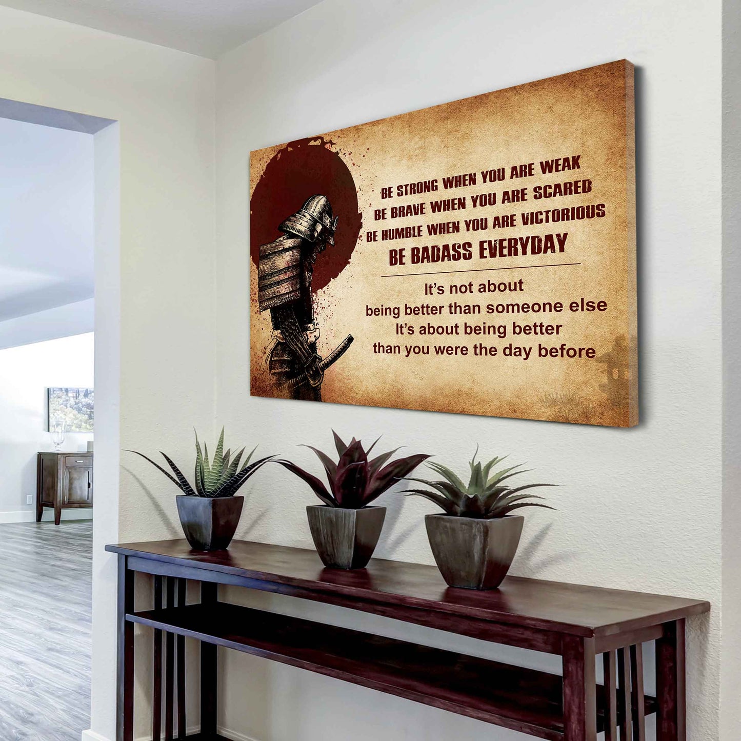 Soldier Poster Canvas Be Strong When You Are Weak Be Badass Everyday From Dad To Son Gift For Your Son Motivational Quotes