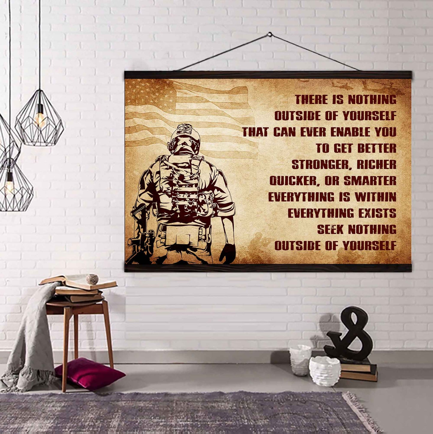 Soldier Poster Canvas There Is Nothing Outside Of Yourself Best Gift With Motivation Quotes
