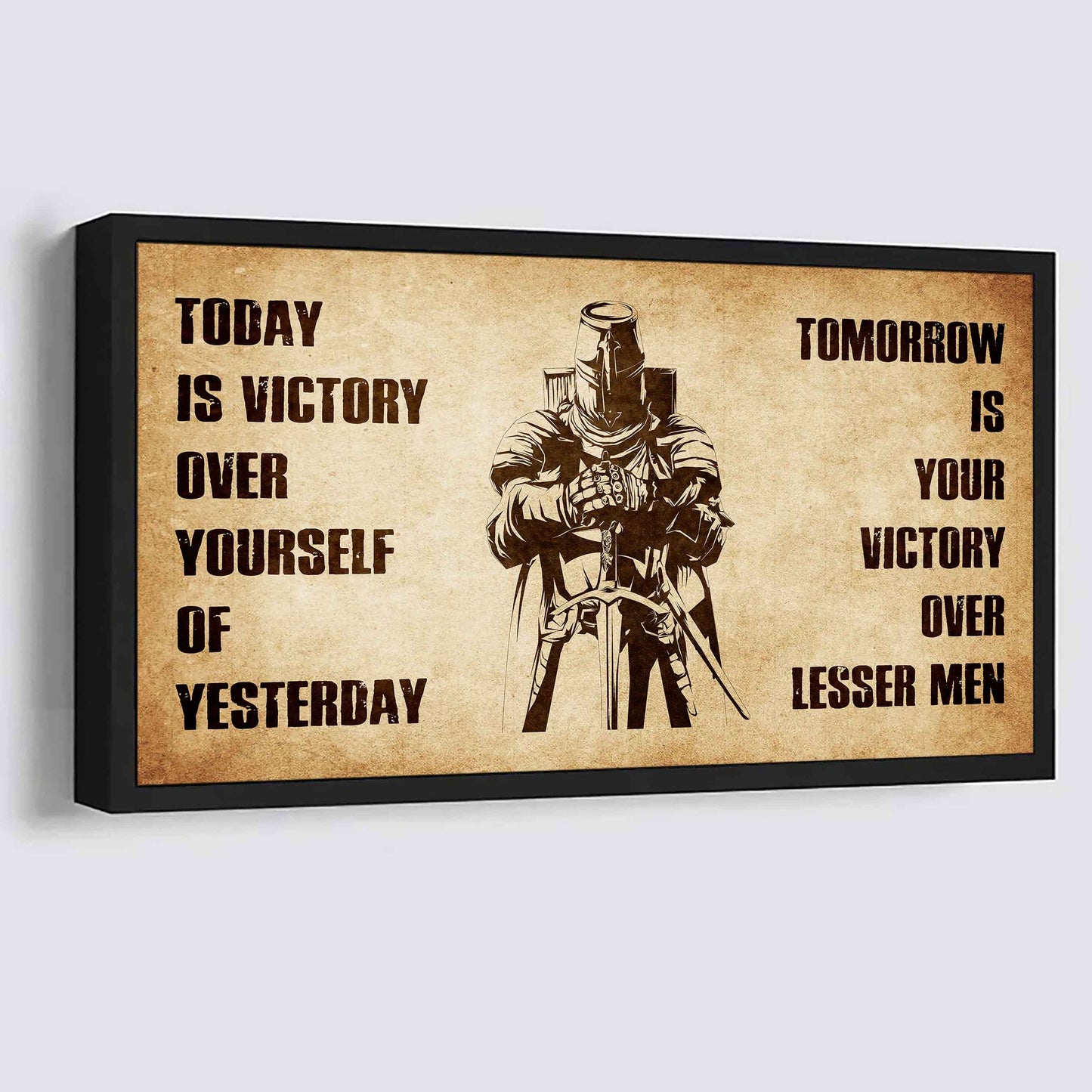 Personalized Soldier Poster Canvas - Today Is Victory Over Yourself Of Yesterday Tomorrow Is Your Victory Over Lesser Men