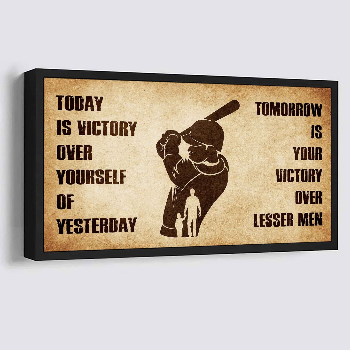 Personalized Soldier Poster Canvas - Today Is Victory Over Yourself Of Yesterday Tomorrow Is Your Victory Over Lesser Men
