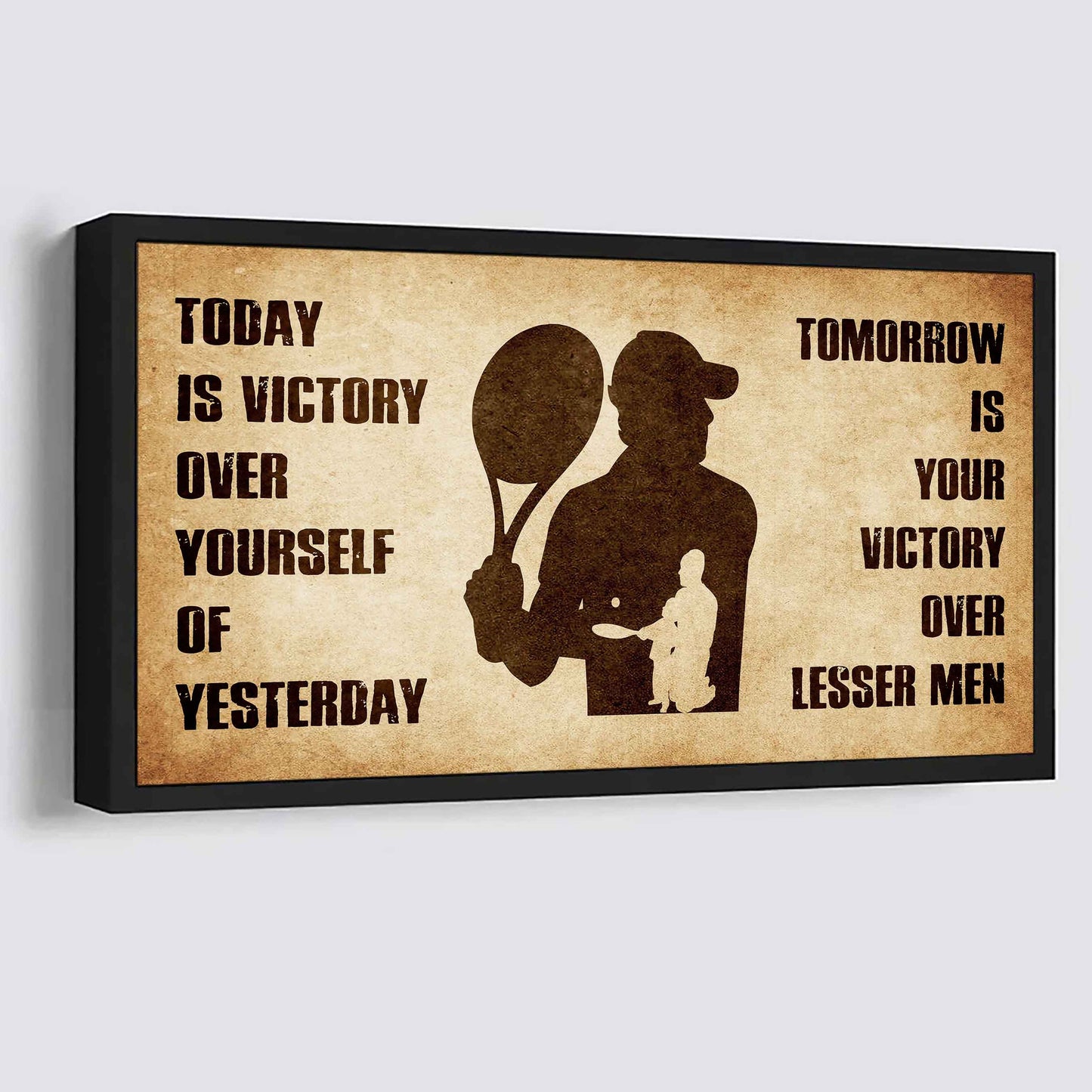 Personalized Soldier Poster Canvas - Today Is Victory Over Yourself Of Yesterday Tomorrow Is Your Victory Over Lesser Men
