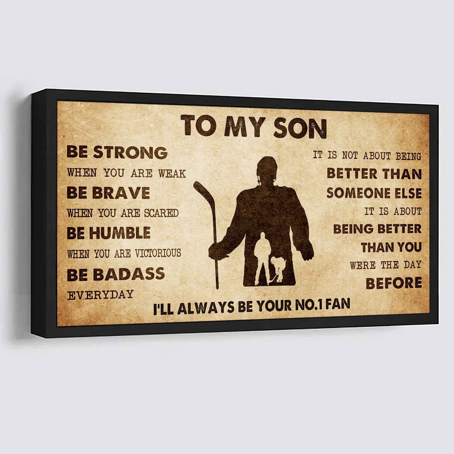Personalized Sport Poster Canvas I'll Be Your No 1 Fan Dad To Son - Be Strong When You Are Weak Be Badass Everyday