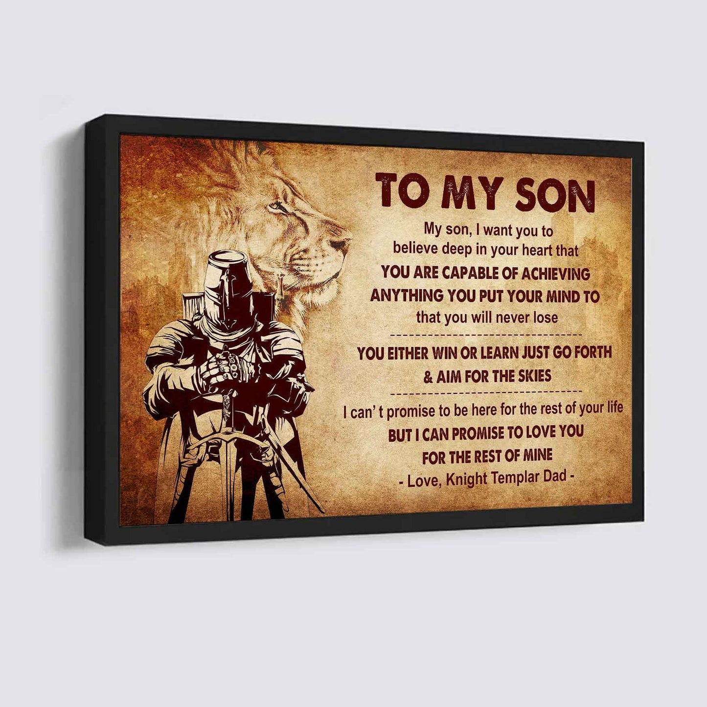 Knight Templar Poster Canvas You Will Never Lose You Either Win Or Learn From Dad To Son