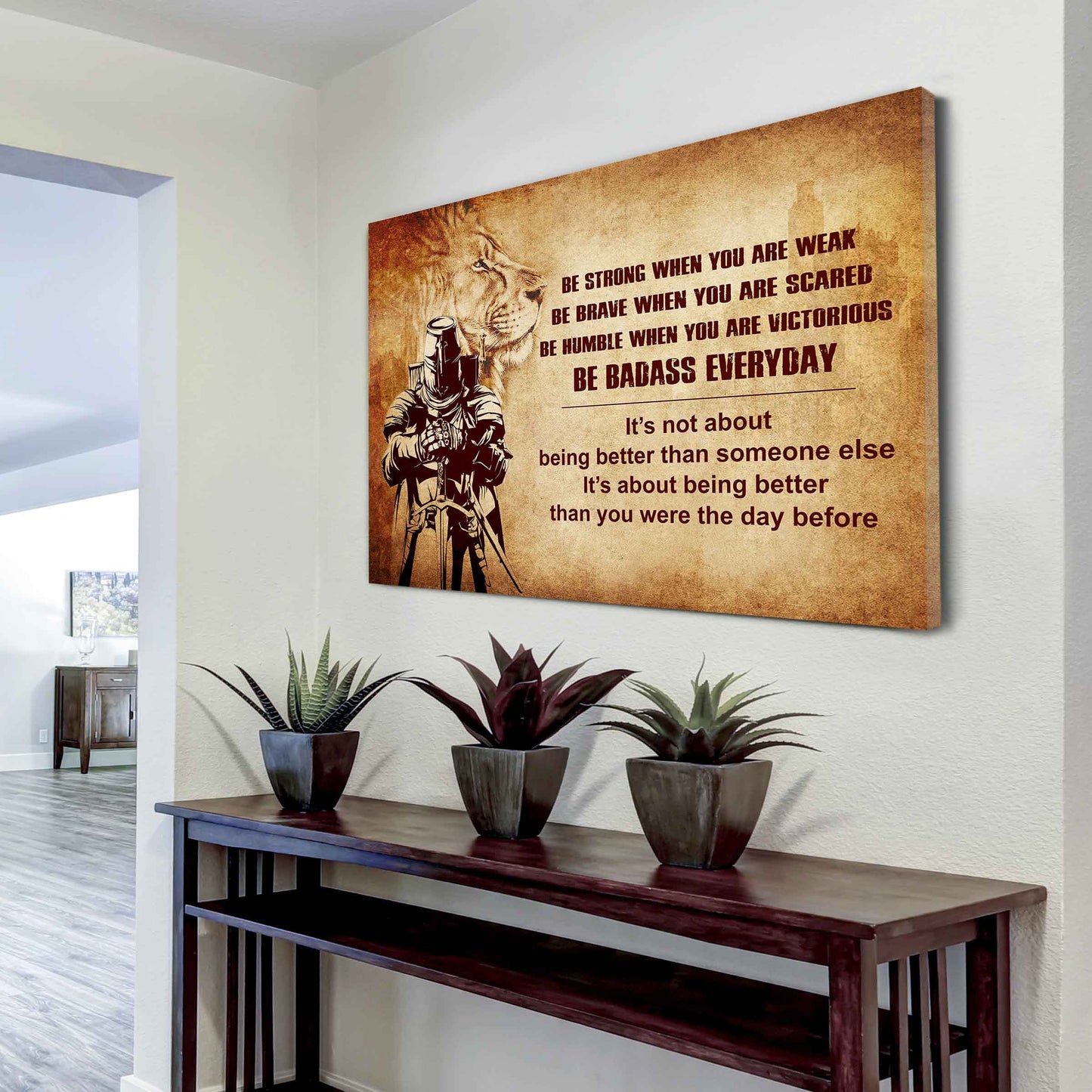 Soldier Poster Canvas Be Strong When You Are Weak Be Badass Everyday From Dad To Son Gift For Your Son Motivational Quotes