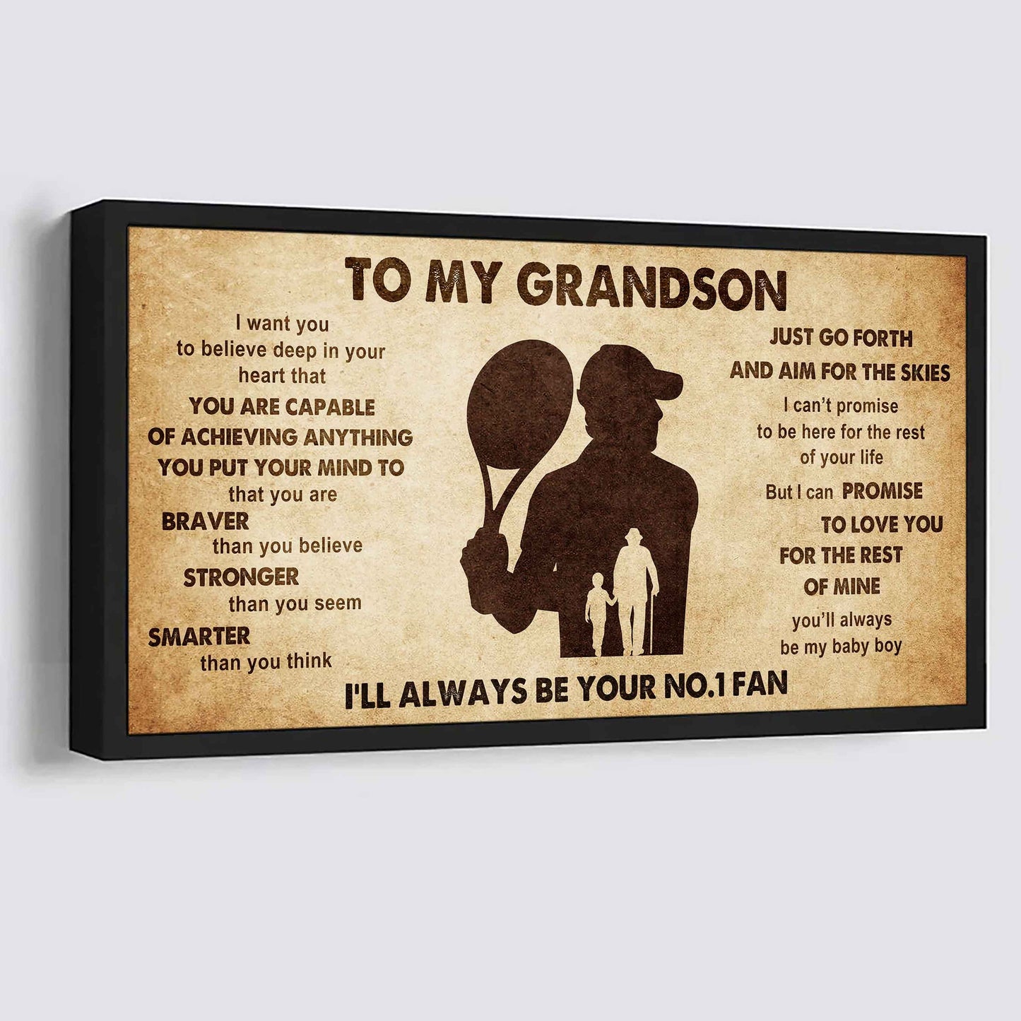 Personalized Sport Poster Canvas I'll Be Your No 1 Fan Grandpa To Grandson - That You Are Braver Than You Believe Just Go Forth