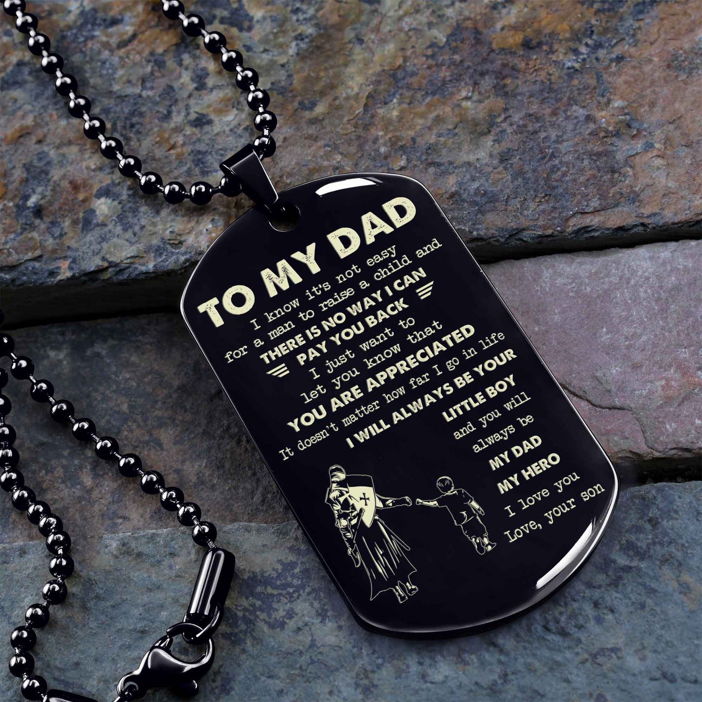 Personalized DRB One Side Dog Tag To My Dad I Know It's Not Easy - I Will Always Be Your Little Boy Gift From Son To Dad Father's Day Gift