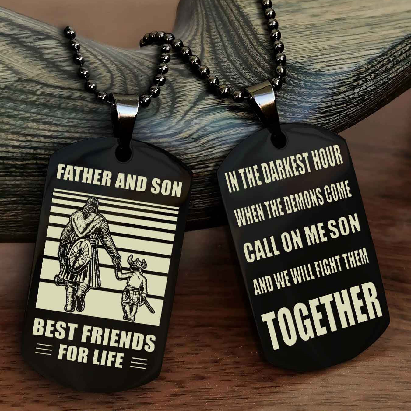 New Viking Double Side Dog Tag Father And Son Best Friends For Life From Dad To Son With Message On The Back Gift For Your Son