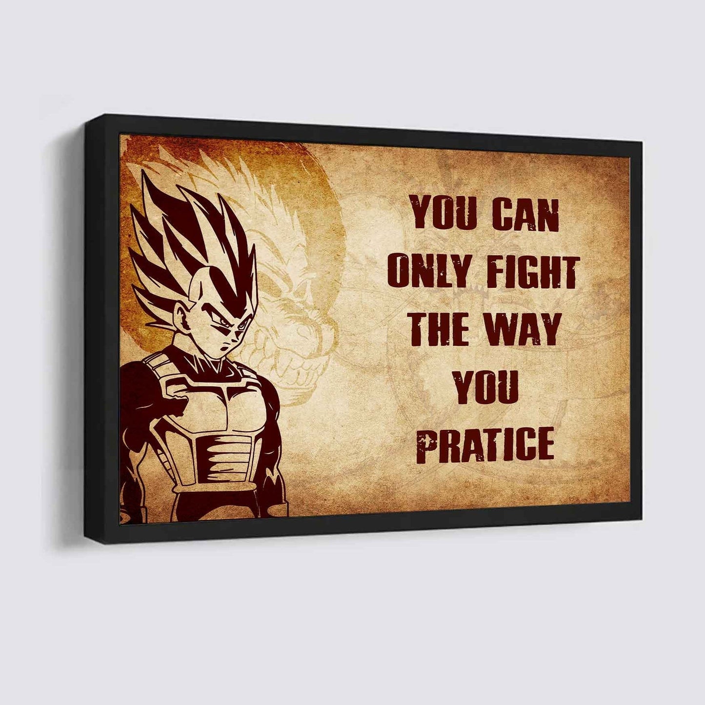 Soldier Poster Canvas You Can Only Fight The Way You Practice