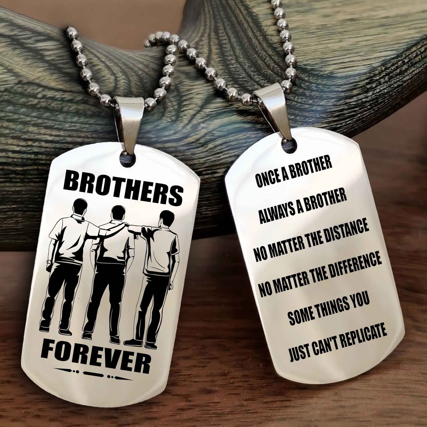 OP team 3 Customizable engraved dog tag double sided gift from brother - Brother Forever Once A Brother Always A Brother