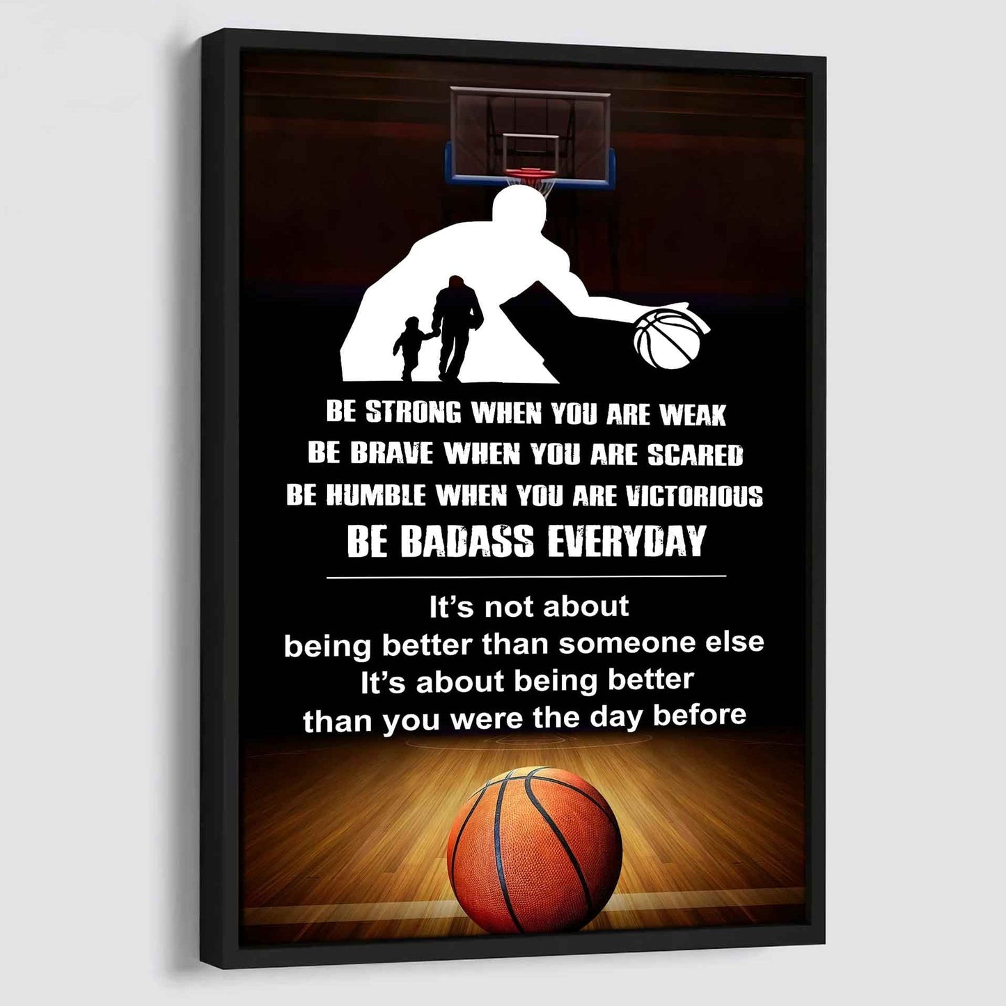 Poster Canvas To My Son Be strong When You Weak Be Brave When You Scared Be Badass Everyday Gift From Dad