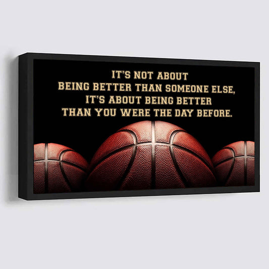 Personalized Basketball Poster Canvas It Is Not About Being Better Than Someone Else It's About Being Better Than You Were The Day Before