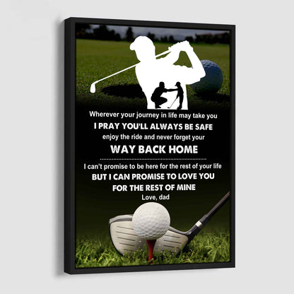 Poster Canvas To My Son Never Forget Your Way Back Home Gift From Dad