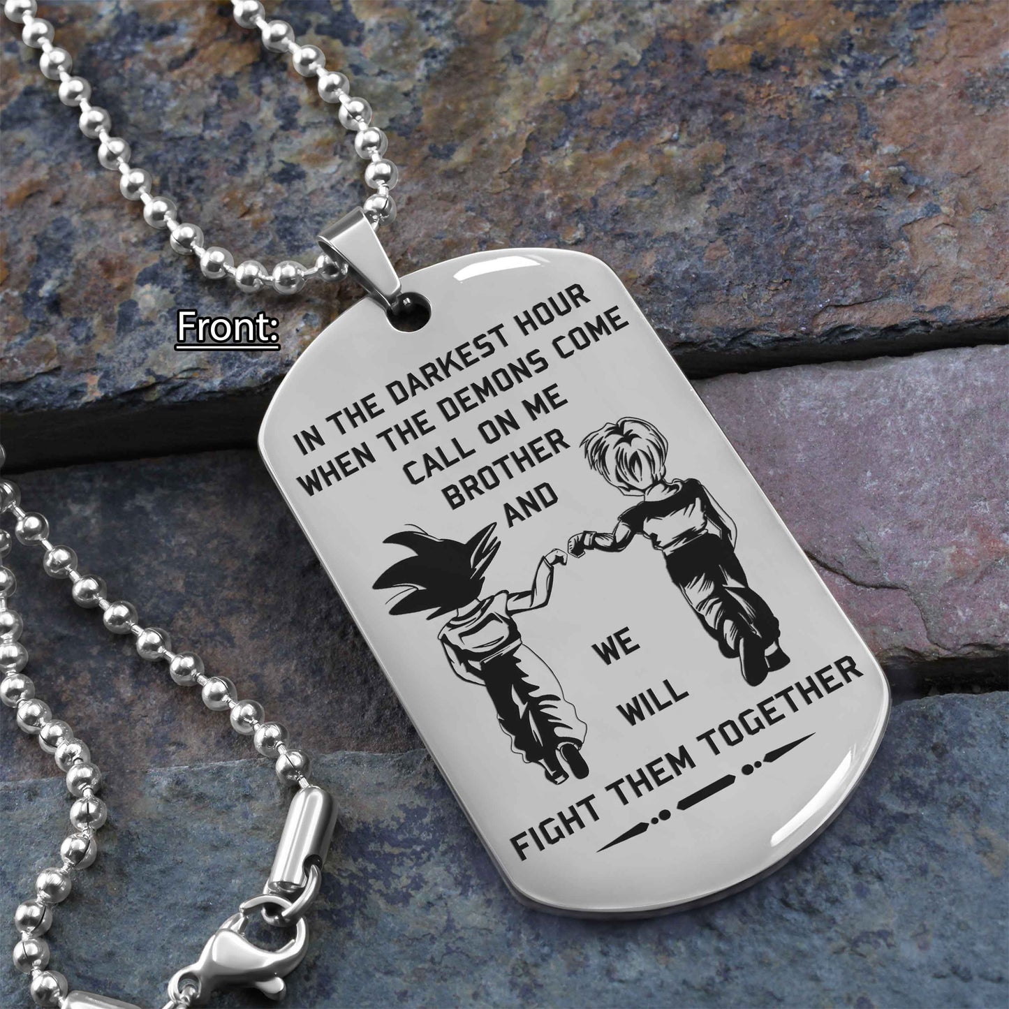 Samurai Customizable engraved brother dog tag gift from brother, In the darkest hour, When the demons come call on me brother and we will fight them together