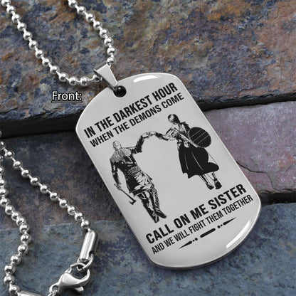 Personalized One Sided Dog Tag Call On Me Brother And We Will Fight Them Together Gift For Your Brother Your Cousins