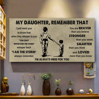 Soldier To My Daughter Remember That When They Whisper To You Whisper Back I'm The Storm I'm Always Here For You